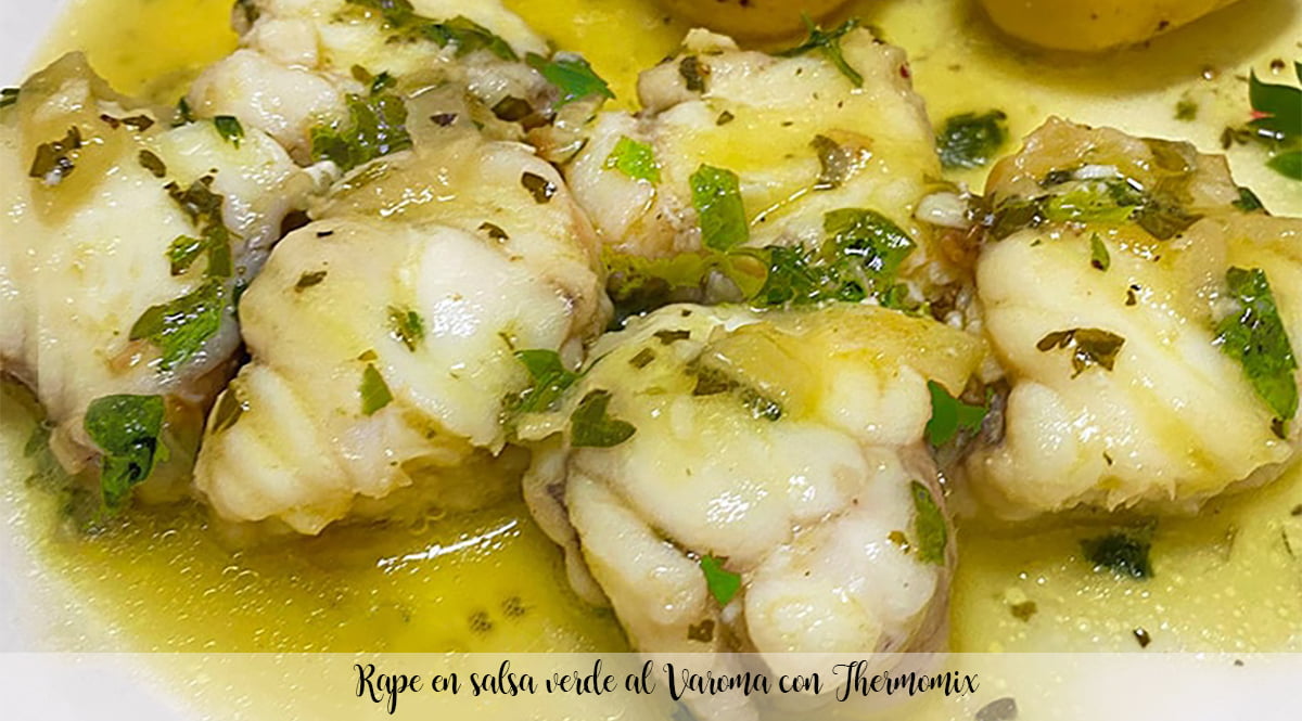 Monkfish in green sauce with Varoma with Thermomix