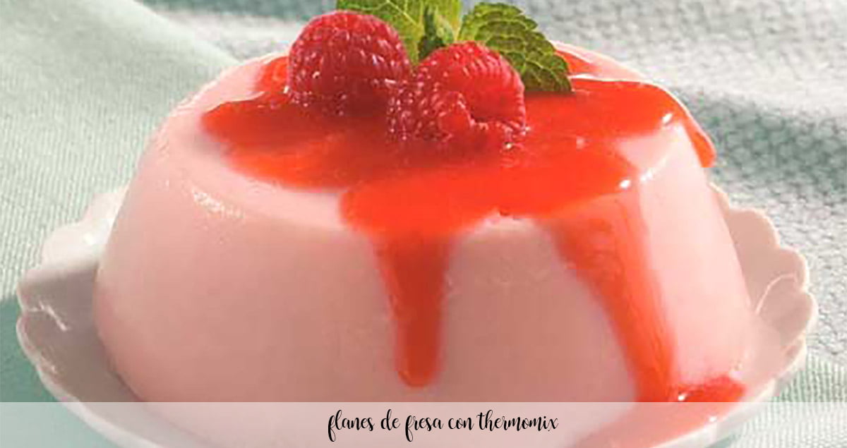 Strawberry flans with thermomix