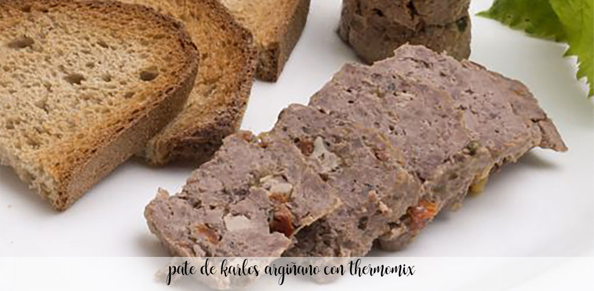 Homemade pâté from Karlos Arguiñano with Thermomix