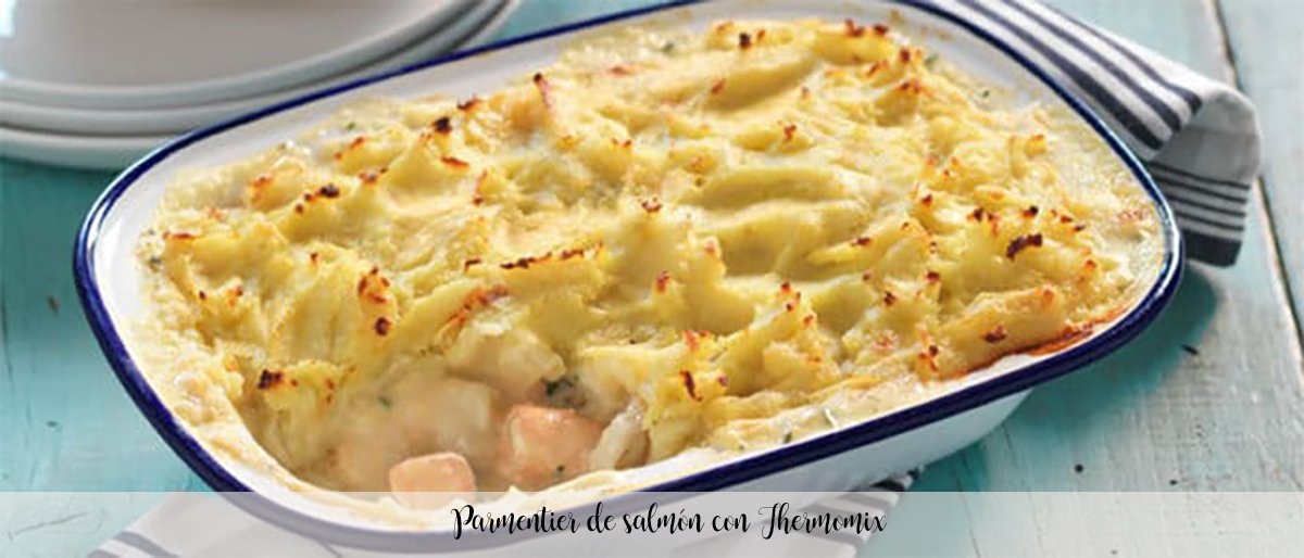 Salmon parmentier with Thermomix