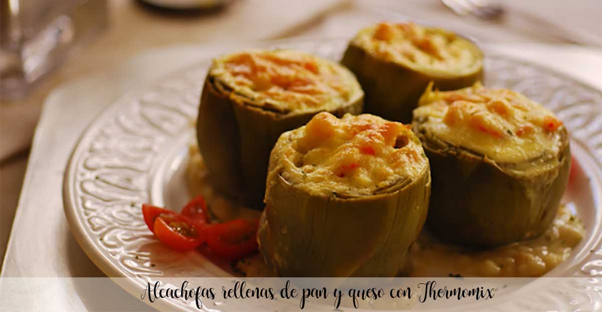 Artichokes stuffed with bread and cheese with Thermomix