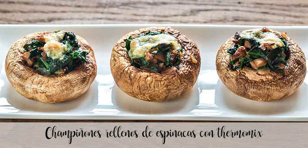 Spinach stuffed mushrooms with thermomix