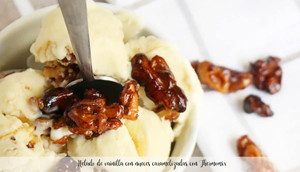 Vanilla ice cream with caramelized nuts with Thermomix