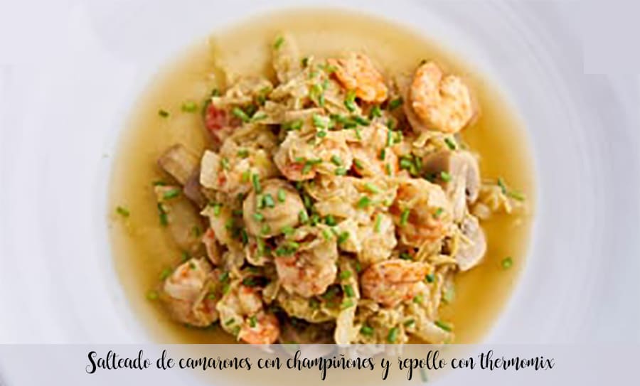 Sauteed shrimp with mushrooms and cabbage with thermomix