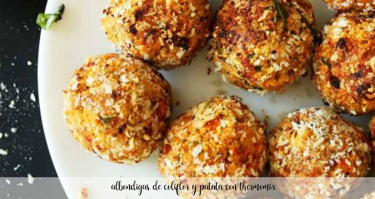 Cauliflower and potato meatballs with Thermomix