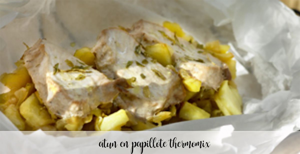 Tuna en papillote with thermomix