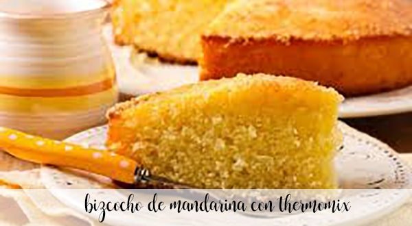 Tangerine cake with Thermomix