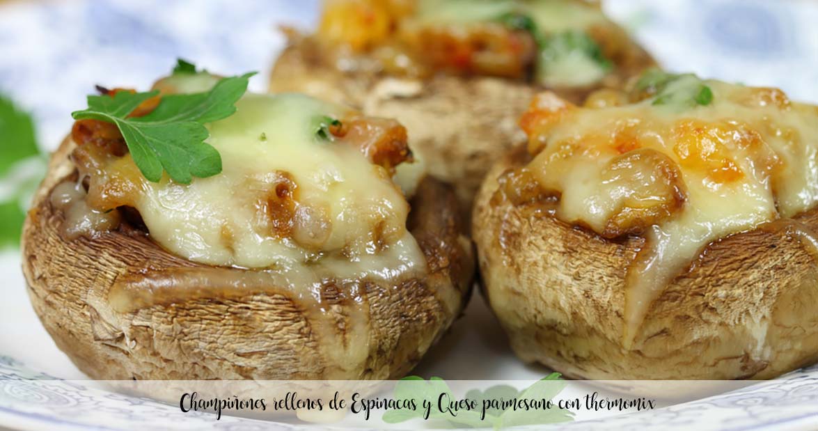 Mushrooms stuffed with Spinach and Parmesan Cheese with thermomix