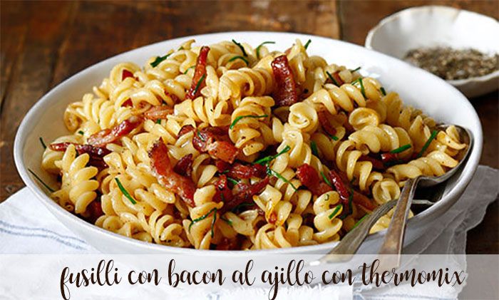 fusilli with garlic bacon with thermomix