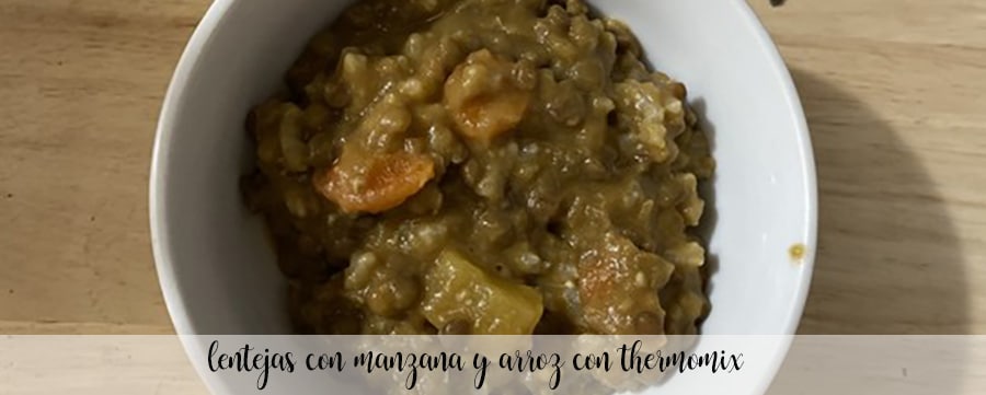 Lentils with apple and rice with thermomix