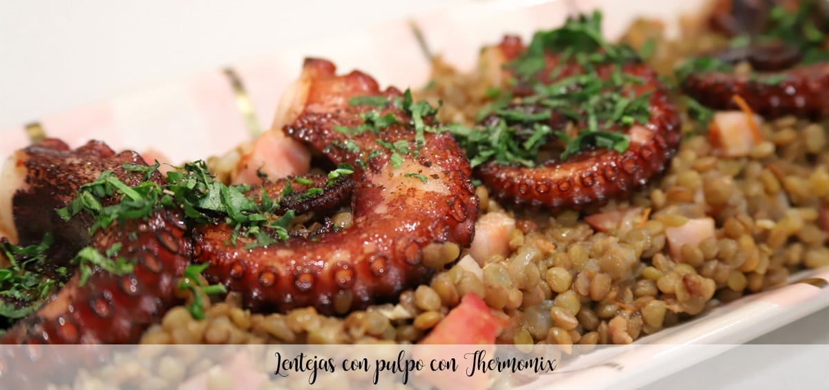 Lentils with octopus with Thermomix