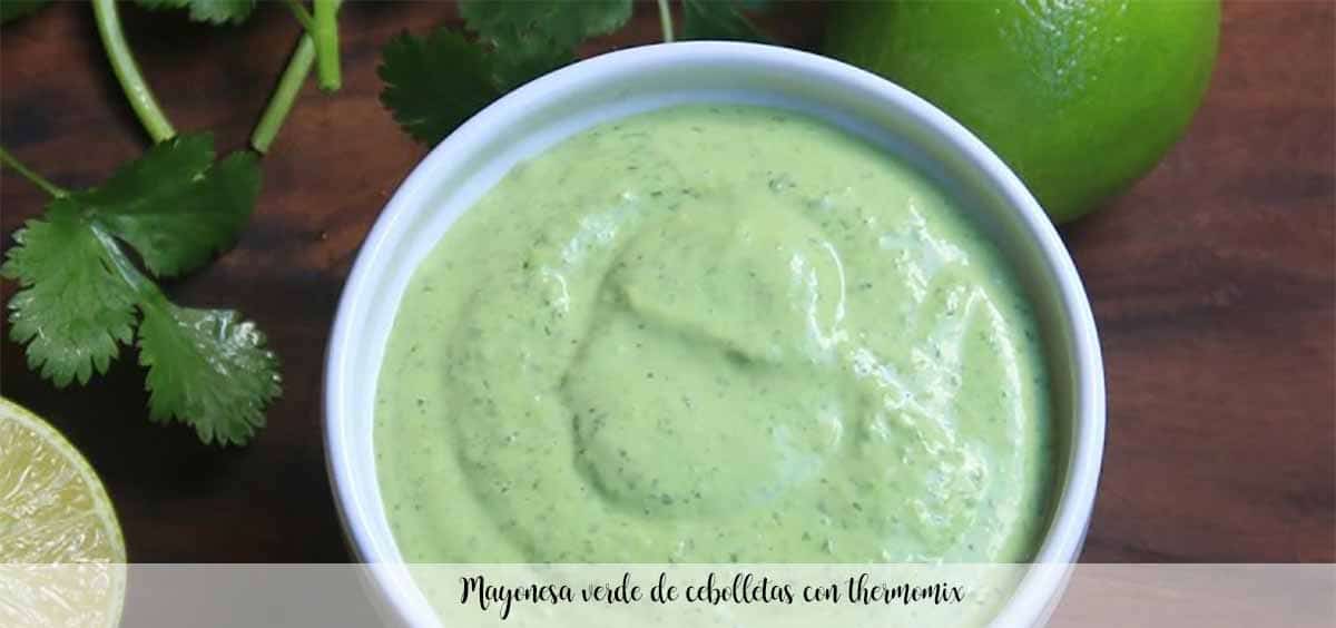 Green onion mayonnaise with thermomix