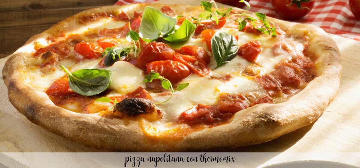 Neapolitan pizza with Thermomix