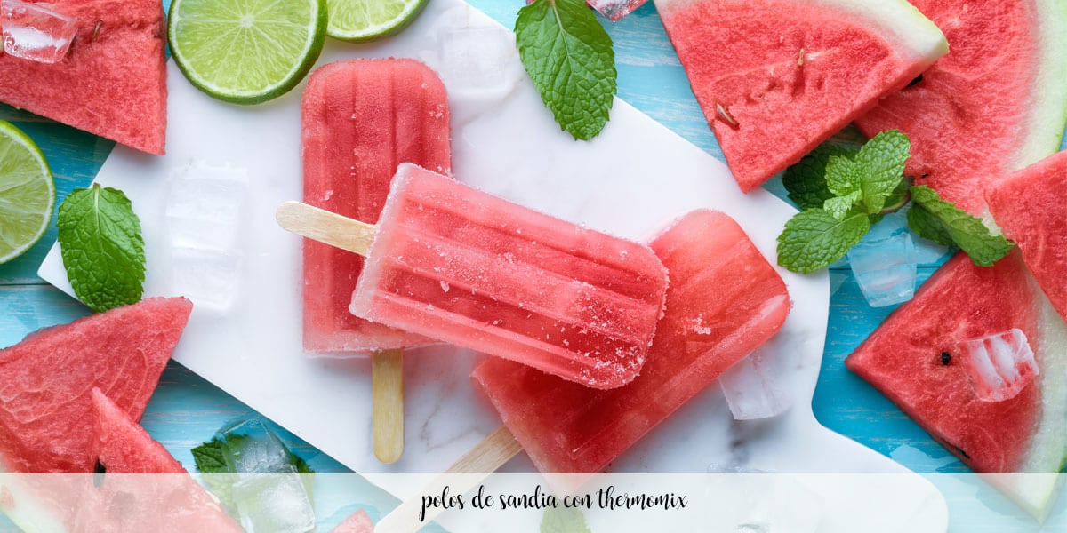 watermelon popsicles with thermomix