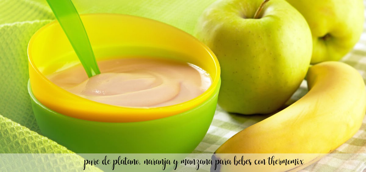 banana, orange and apple puree for babies with thermomix