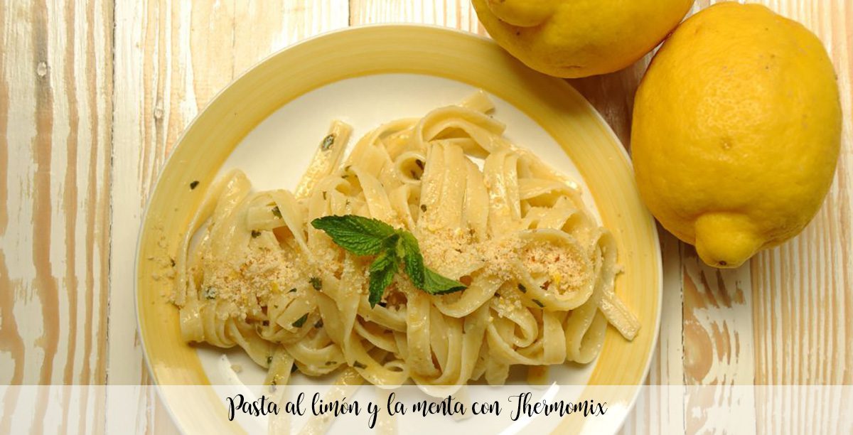 Lemon and mint pasta with Thermomix