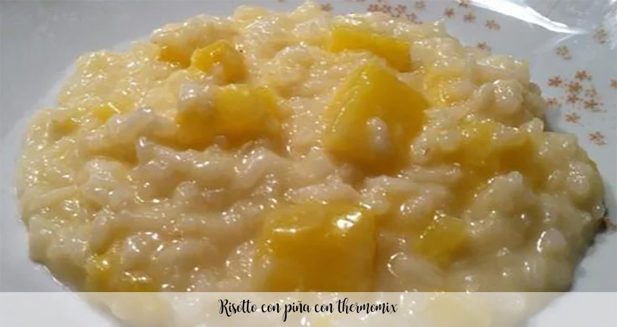 Risotto with pineapple with thermomix