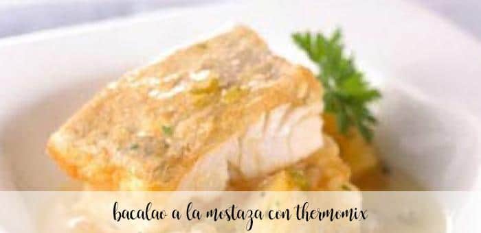 Cod with mustard with Thermomix
