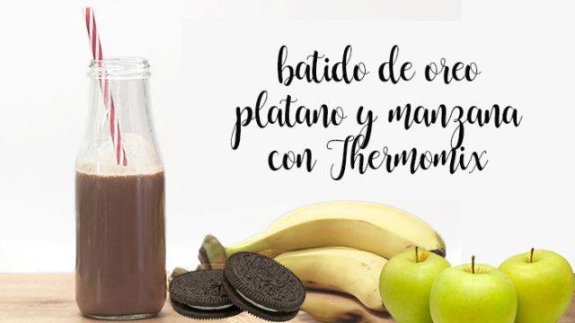 Oreo, banana and apple smoothie with Thermomix