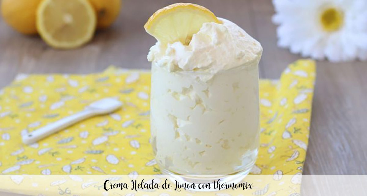 Lemon Ice Cream with thermomix