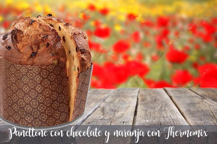 Panettone with chocolate and orange with Thermomix