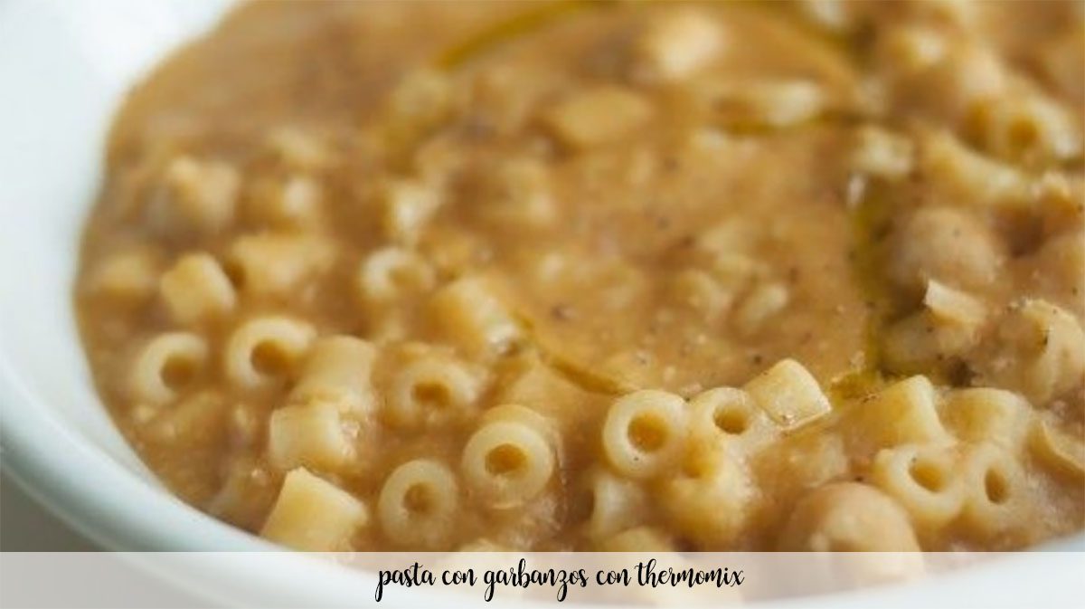 Pasta with chickpeas with Thermomix