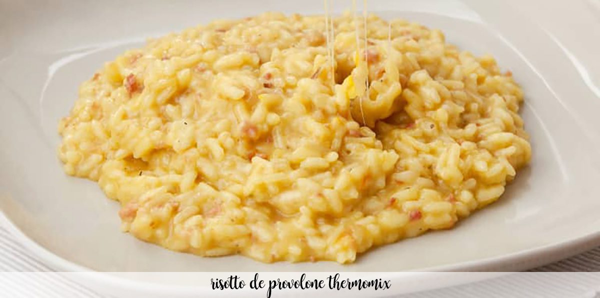 Risotto with provolone with Thermomix