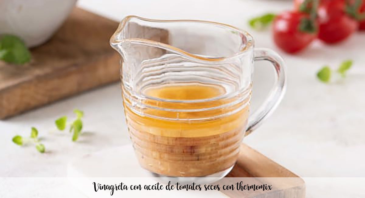 Vinaigrette with dried tomato oil with thermomix