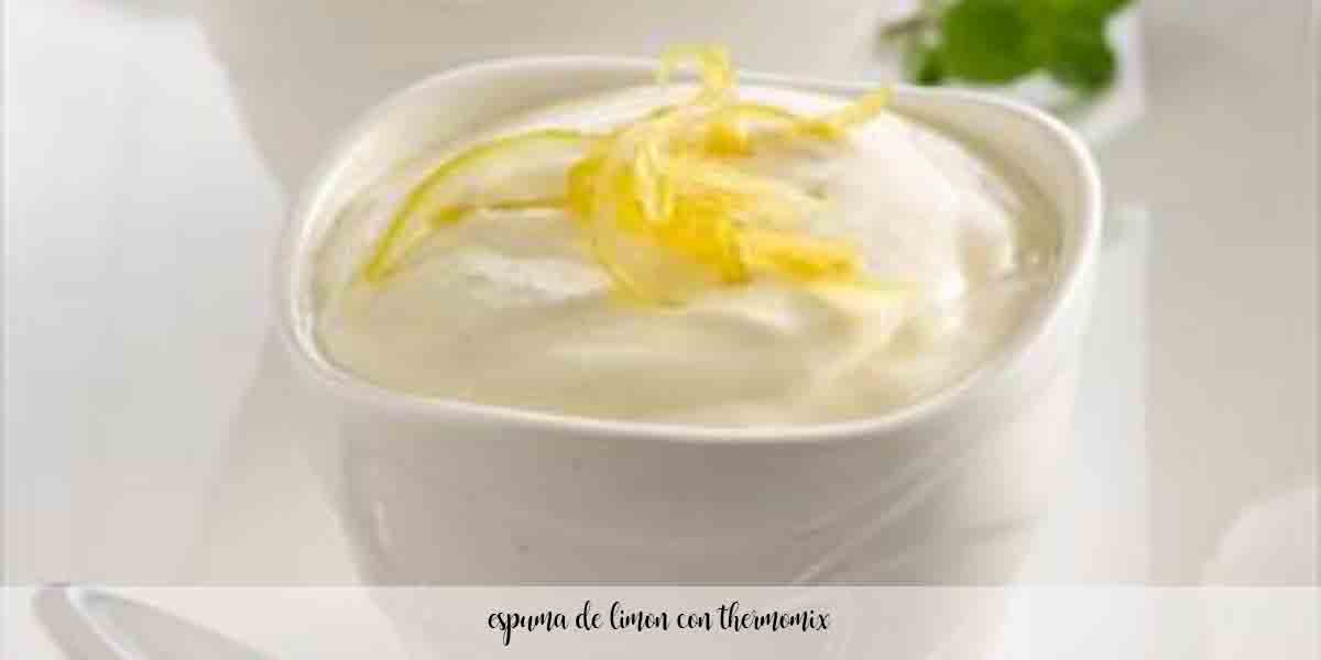 Lemon foam with thermomix