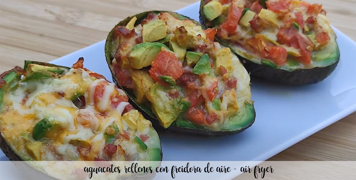 stuffed avocados with air fryer - air fryer