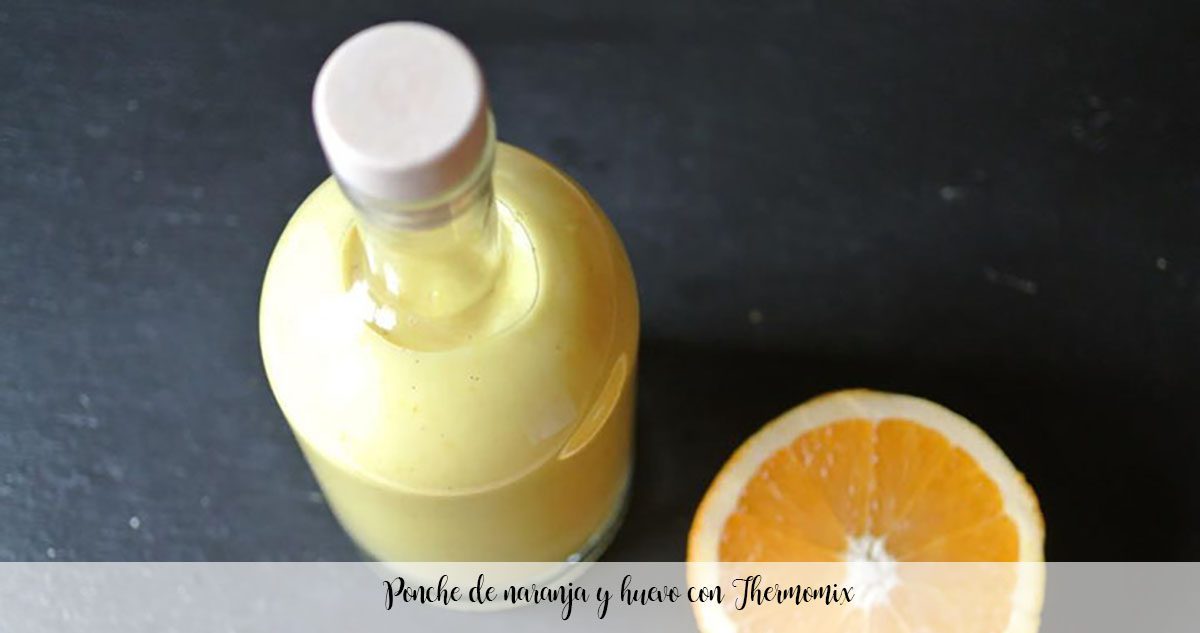Orange and egg punch with Thermomix