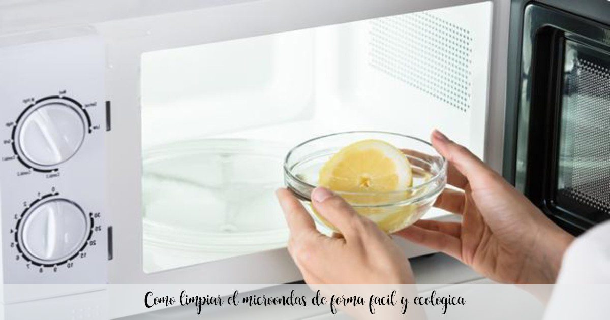 How to clean the microwave easily and ecologically
