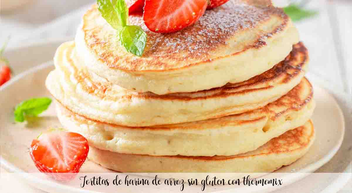 Gluten-free rice flour pancakes with thermomix