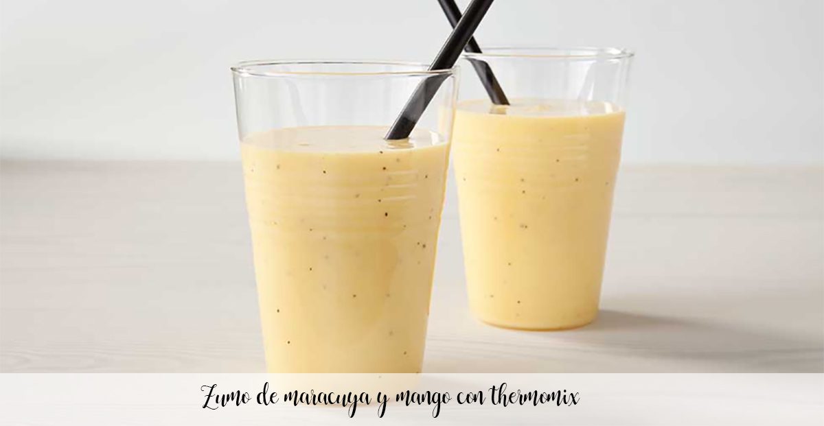 Passion fruit and mango juice with thermomix