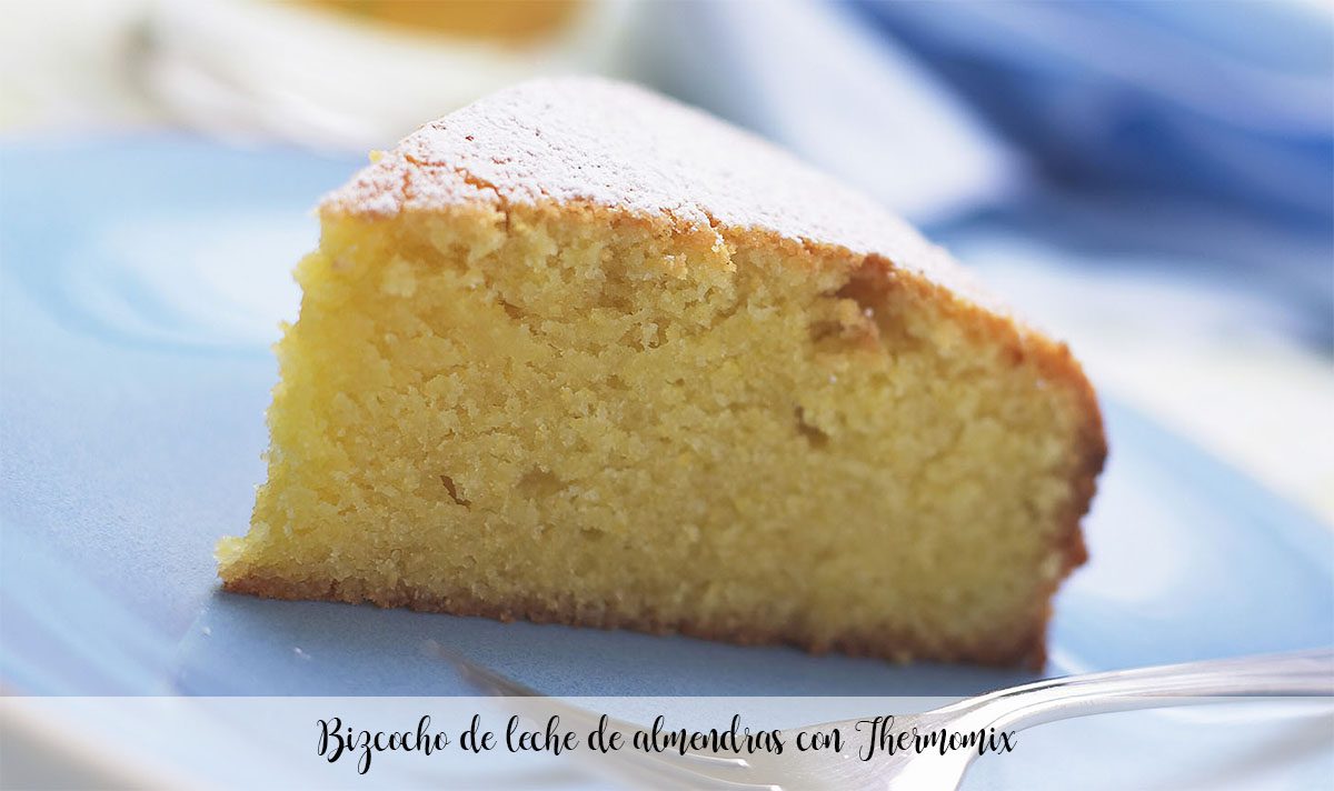 Almond milk cake with Thermomix