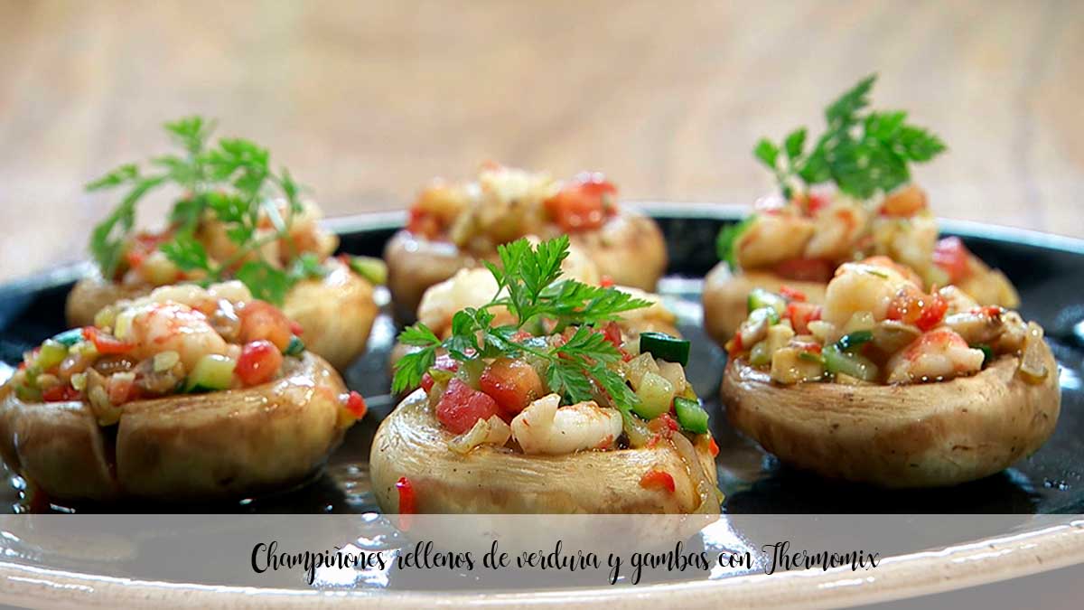 Mushrooms stuffed with vegetables and prawns with Thermomix