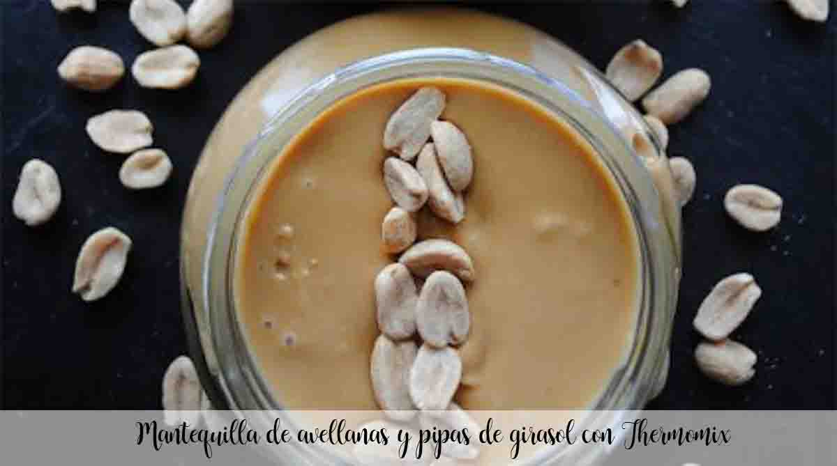 Hazelnut butter and sunflower seeds with Thermomix
