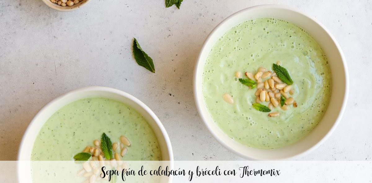 Cold zucchini and broccoli soup with Thermomix