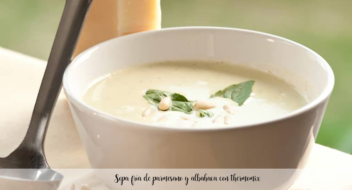 Cold parmesan and basil soup with thermomix