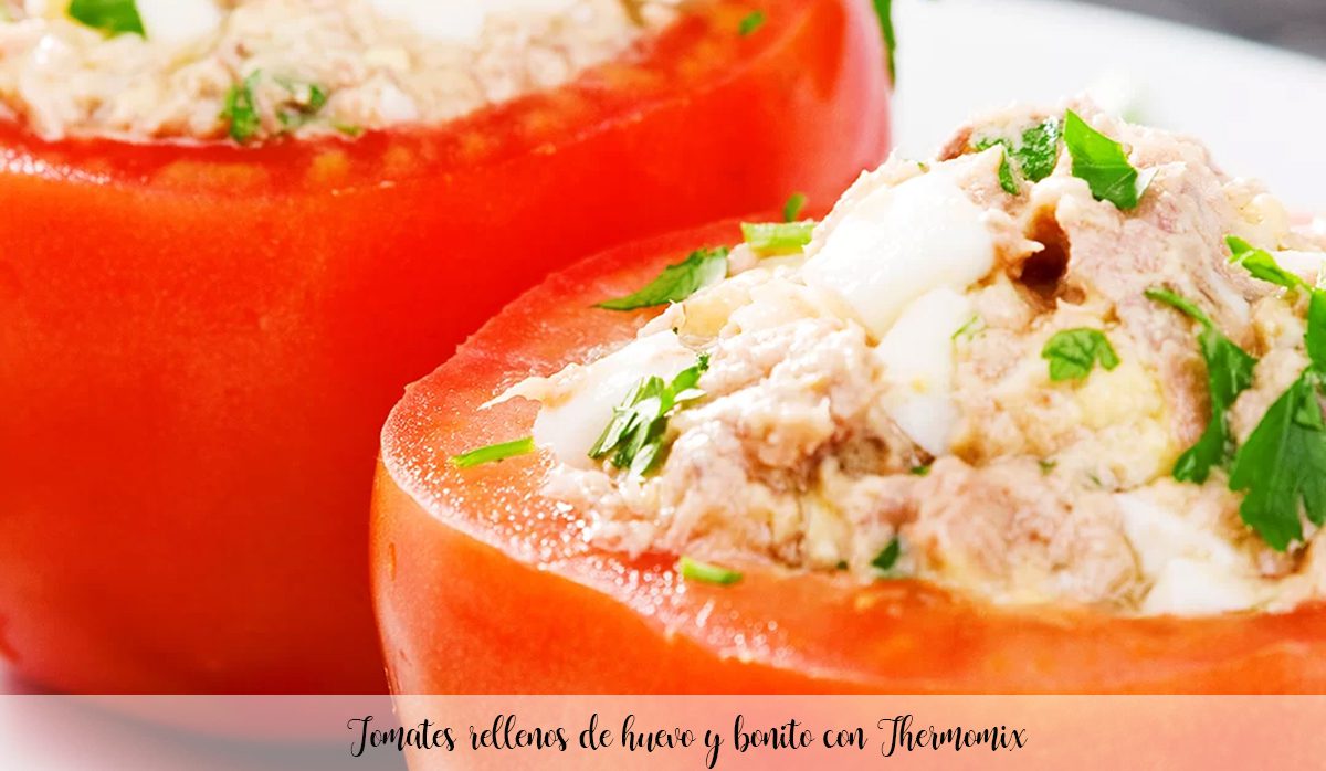 Tomatoes stuffed with egg and tuna with Thermomix