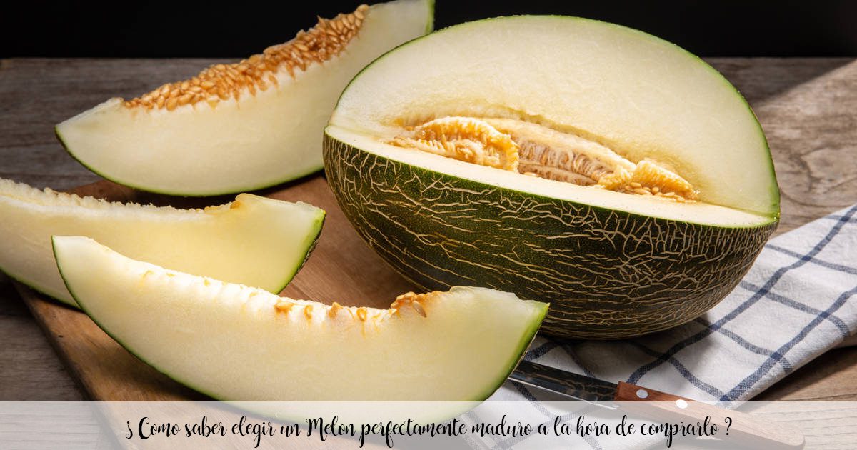 How to know how to choose a perfectly ripe Melon when buying it?