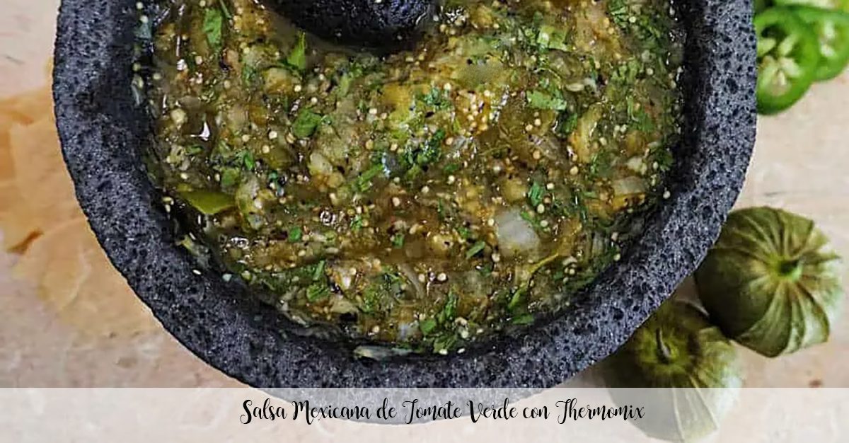 Mexican Green Tomato Sauce with Thermomix
