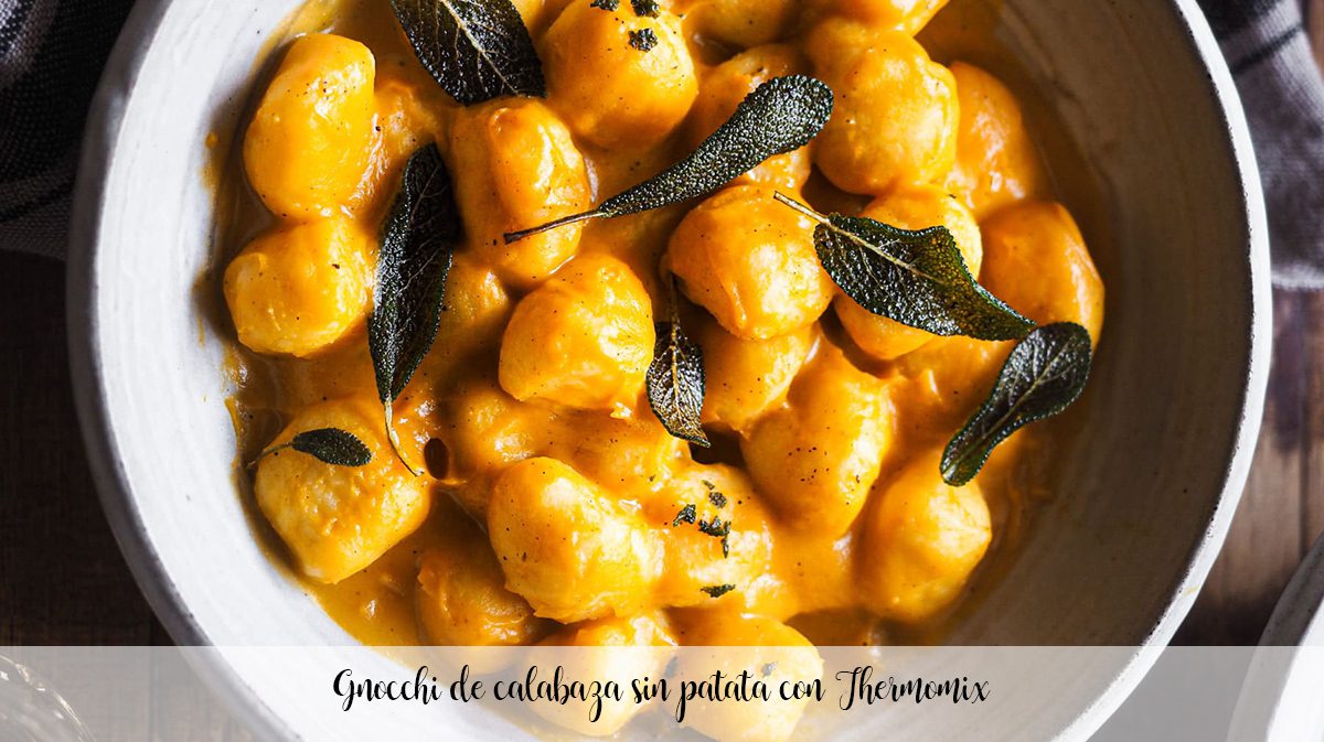 Pumpkin gnocchi without potato with Thermomix